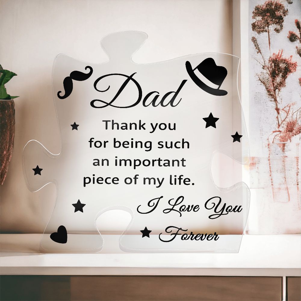Dad An Important Piece for Father's Day Puzzle Plaque - Sweet Sentimental GiftsDad An Important Piece for Father's Day Puzzle PlaqueFashion PlaqueSOFSweet Sentimental GiftsSO-10644351Dad An Important Piece for Father's Day Puzzle Plaque164904868958