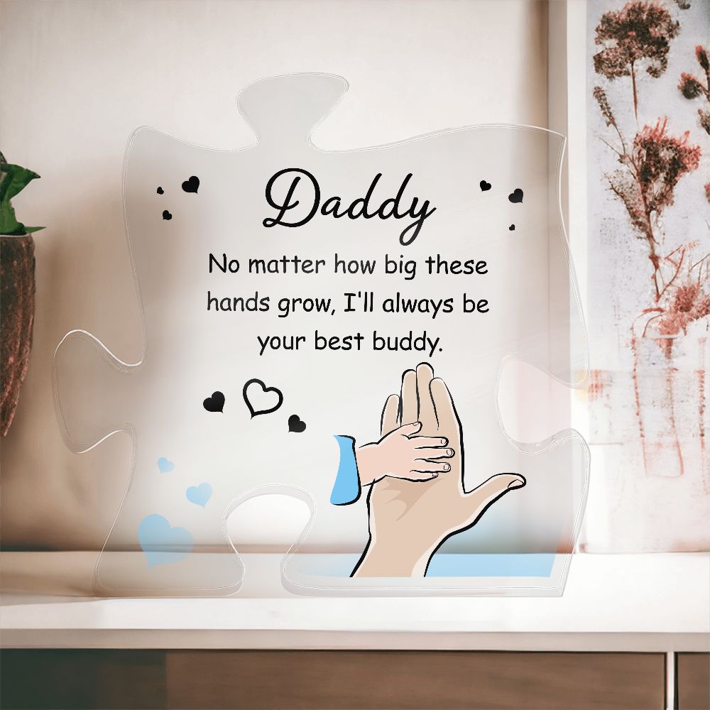 Daddy my Best Buddy Puzzle Plaque - Sweet Sentimental GiftsDaddy my Best Buddy Puzzle PlaqueFashion PlaqueSOFSweet Sentimental GiftsSO-10644316Daddy my Best Buddy Puzzle Plaque531647546977