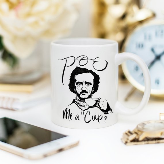 Poe Me A Cup Coffee Mug - Sweet Sentimental GiftsPoe Me A Cup Coffee MugMugsMagenta ShadowSweet Sentimental GiftsALLWHITE11OZPoe Me A Cup Coffee MugAll White 11 oz012869558486