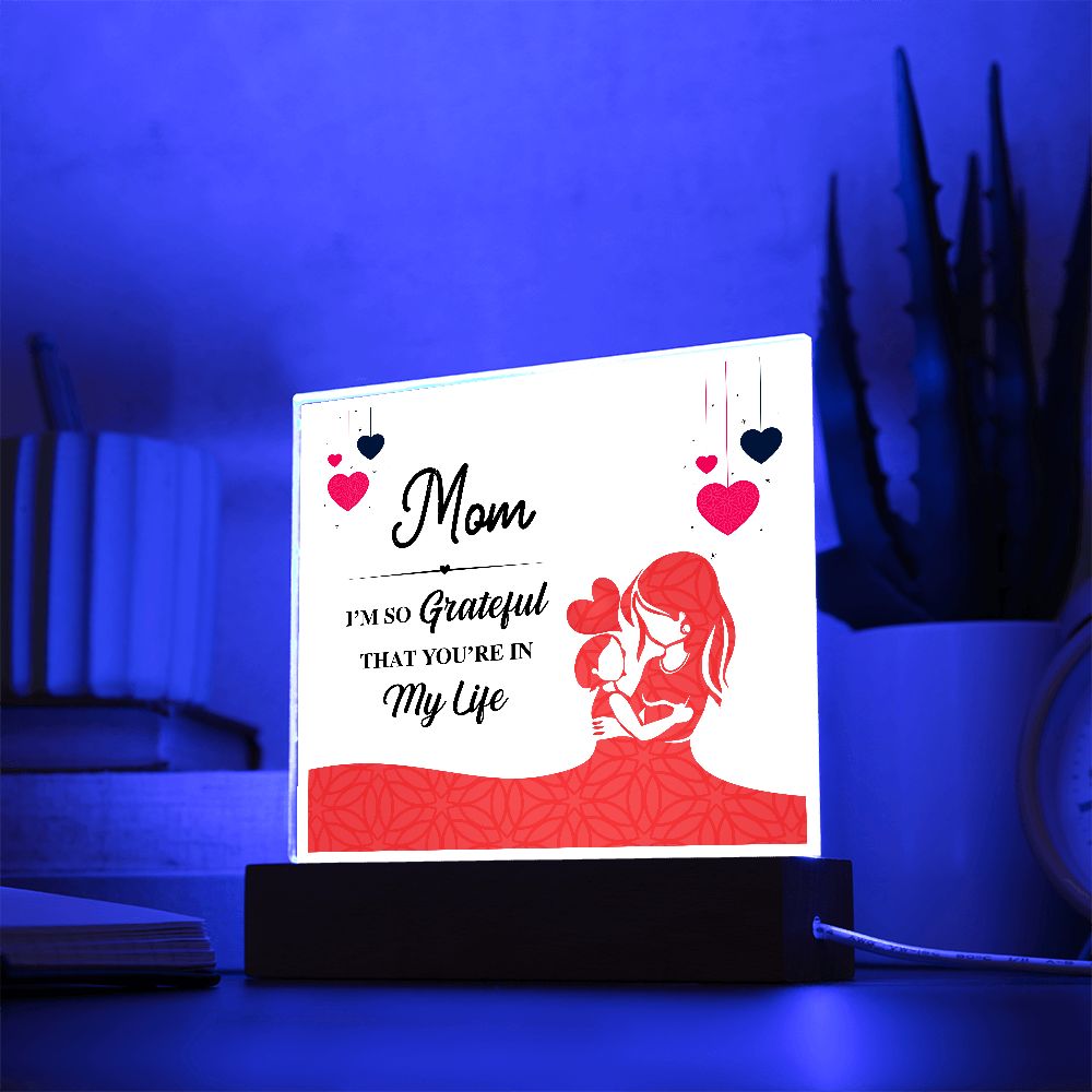 Square Acrylic Grateful for Mom Plaque - Sweet Sentimental GiftsSquare Acrylic Grateful for Mom PlaqueFashion PlaqueSOFSweet Sentimental GiftsSO-10334565Square Acrylic Grateful for Mom PlaqueAcrylic Square with LED Base736226015909