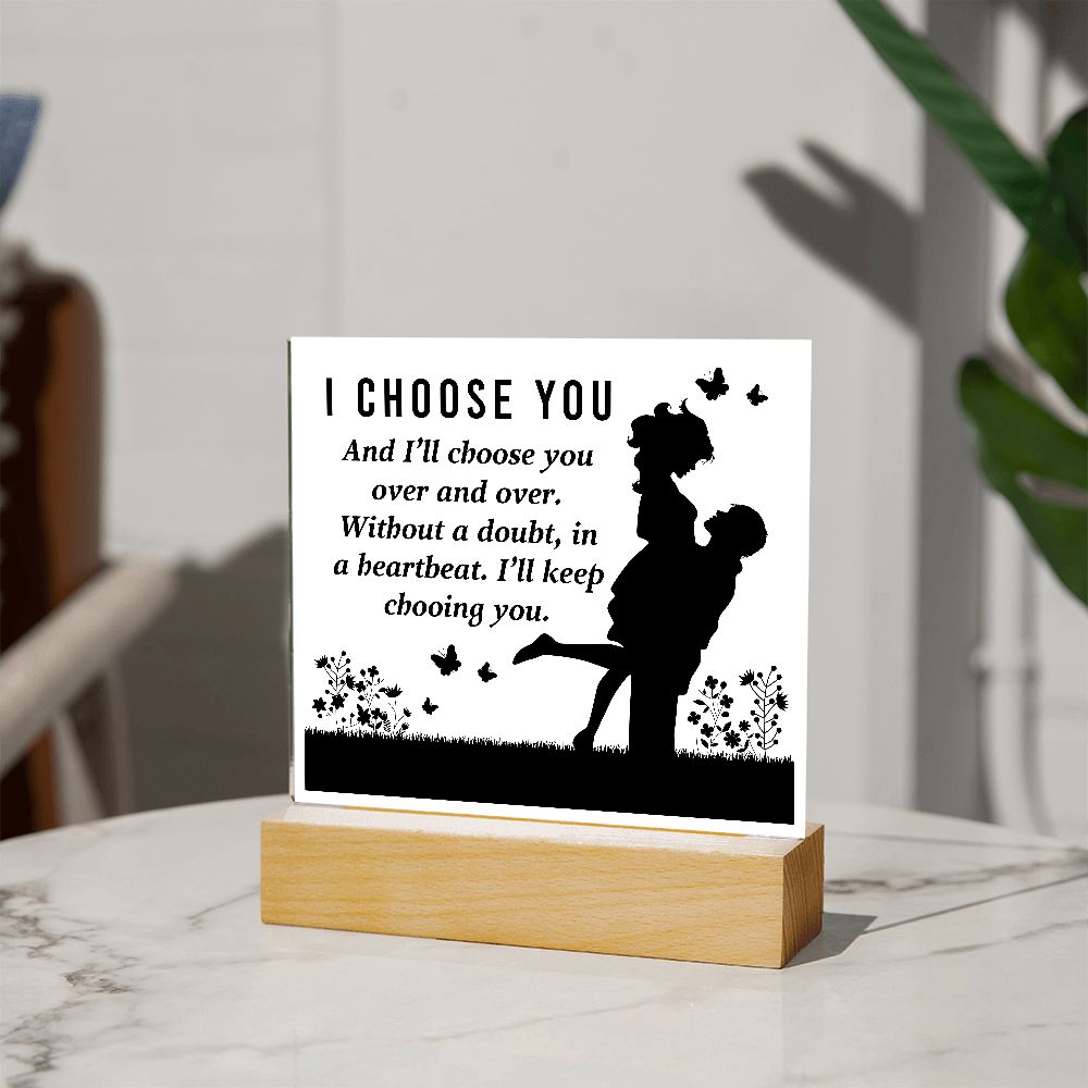 Square Acrylic I Choose You Plaque - Sweet Sentimental GiftsSquare Acrylic I Choose You PlaqueFashion PlaqueSOFSweet Sentimental GiftsSO-10334547Square Acrylic I Choose You PlaqueWooden Base962800397882