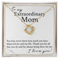 To My Extraordinary Mom - Sweet Sentimental GiftsTo My Extraordinary MomNecklaceSOFSweet Sentimental GiftsSO-9564277To My Extraordinary MomStandard Box18K Yellow Gold Finish779451190614