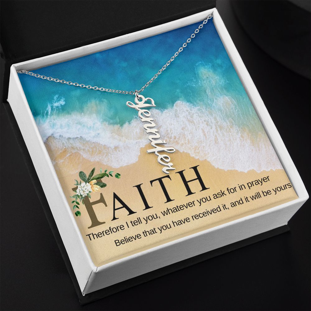 Vertical Name Necklace - Faith Message - Sweet Sentimental GiftsVertical Name Necklace - Faith MessageNecklaceSOFSweet Sentimental GiftsSO-10090320Vertical Name Necklace - Faith MessageStandard BoxPolished Stainless Steel045431608951