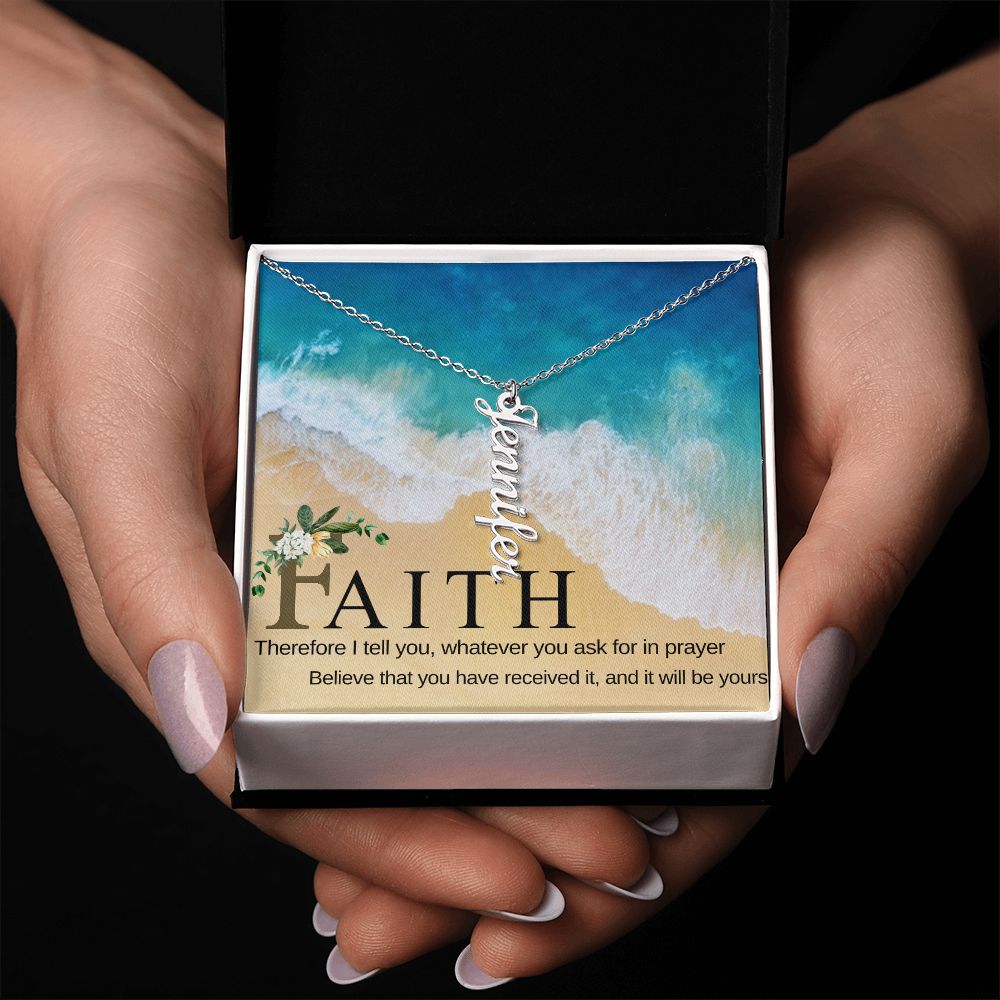 Vertical Name Necklace - Faith Message - Sweet Sentimental GiftsVertical Name Necklace - Faith MessageNecklaceSOFSweet Sentimental GiftsSO-10090320Vertical Name Necklace - Faith MessageStandard BoxPolished Stainless Steel045431608951