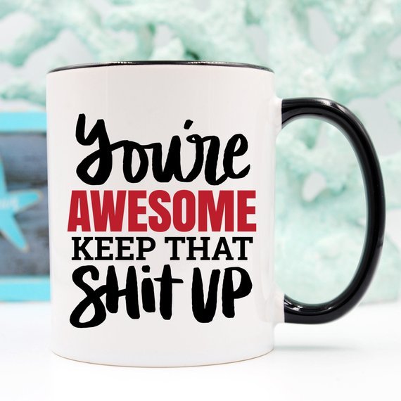 You're Awesome - Sweet Sentimental GiftsYou're AwesomeMugsMagenta ShadowSweet Sentimental GiftsBLACKHANDLE11OZYou're AwesomeBlack Handle 11 oz447447073486